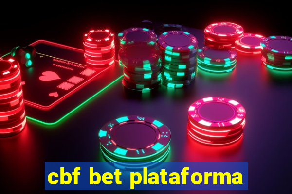 cbf bet plataforma